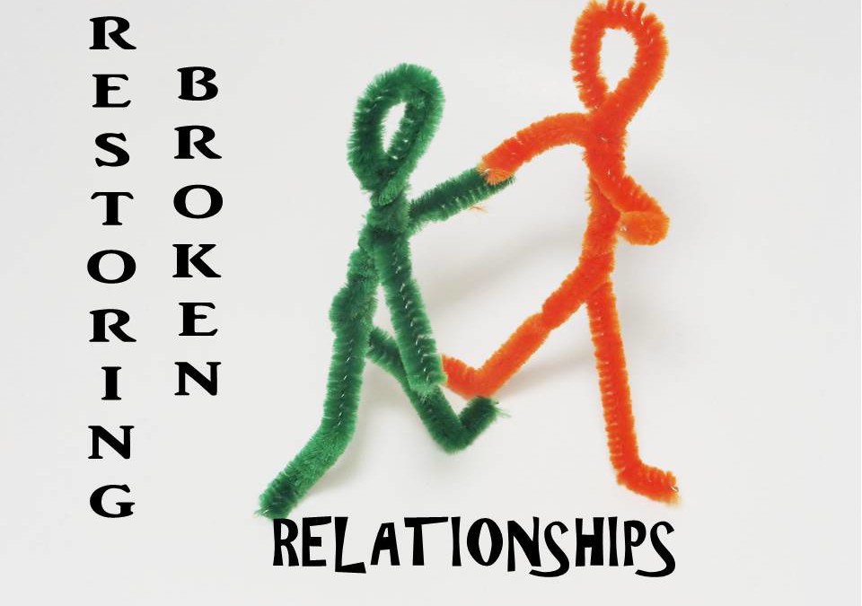 Restoring Broken Relationships!