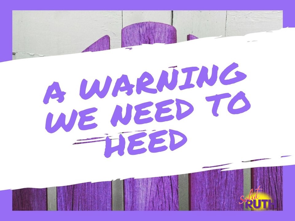 A Warning We Need to Heed!